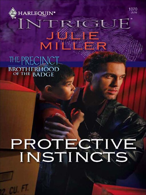 Title details for Protective Instincts by Julie Miller - Available